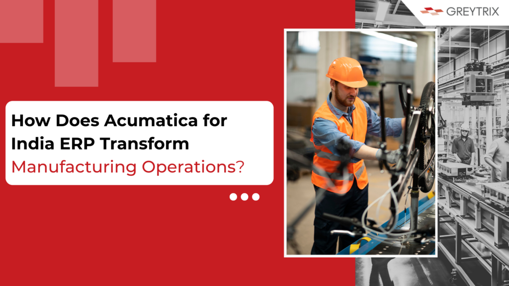 Acumatica for manufacturing operations