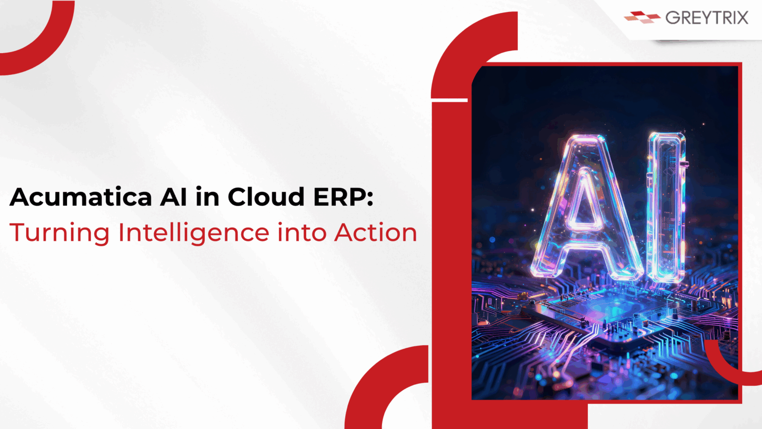 Acumatica AI in Cloud ERP: Turning Intelligence into Action