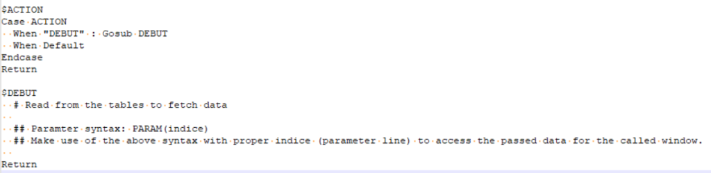 Fig 5. Snippet for DEBUT action on Window Action script